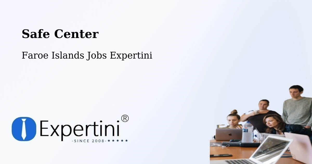Safety Center – Kirkja - Faroe Islands Jobs Expertini